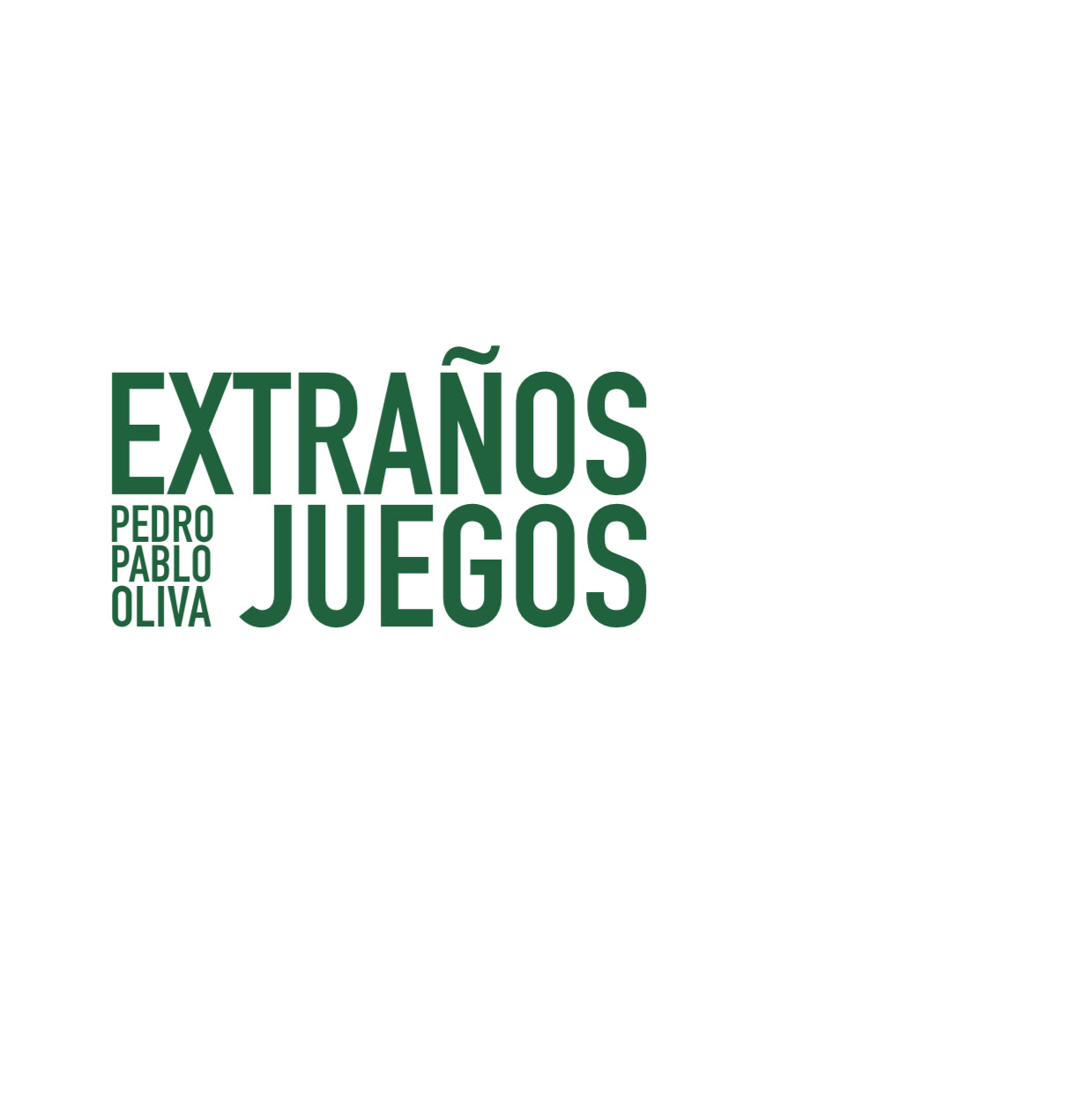 Strange Games. Pedro Pablo Oliva